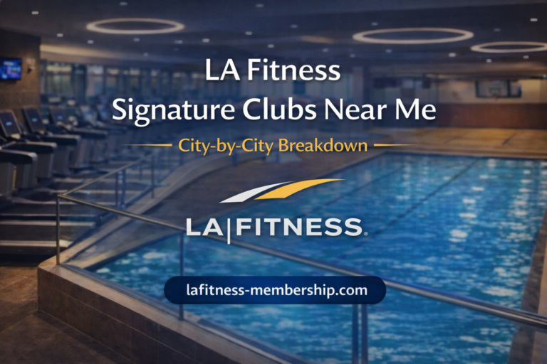 LA Fitness Signature Clubs Near Me – City-by-City Breakdown